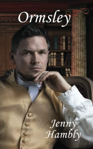Ormsley: Confirmed bachelors Book 4