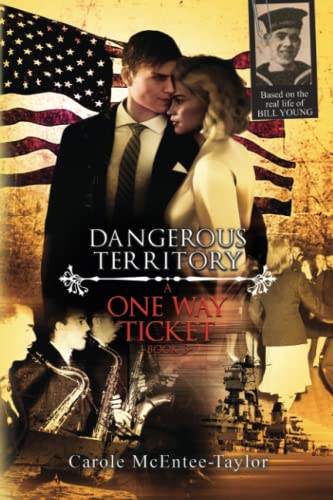 A One Way Ticket: Dangerous Territory