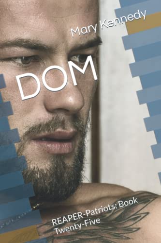DOM: REAPER-Patriots: Book Twenty-Five