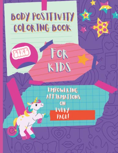 BODY POSITIVITY COLORING BOOK FOR KIDS: FOR ALL AGES, 8.5x11, 45 PAGES