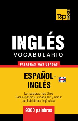 Vocabulario español-inglés británico - 9000 palabras más usadas (Spanish collection)