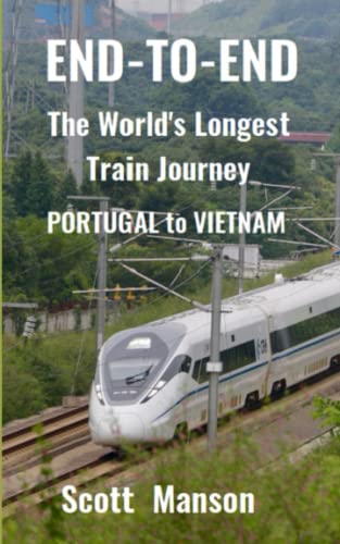 End-to-End: The World's Longest Train Journey