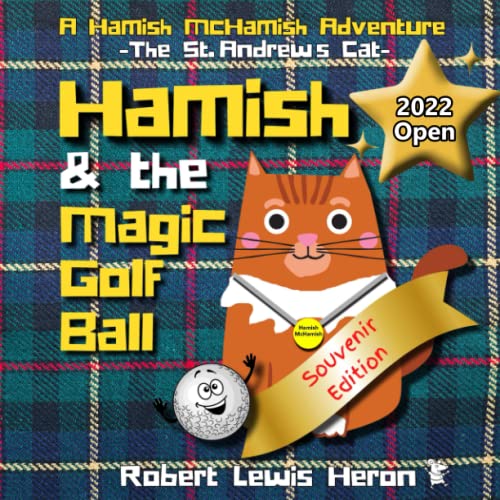 Hamish and the Magic Golf Ball: Special Edition (A Hamish McHamish Adventure)