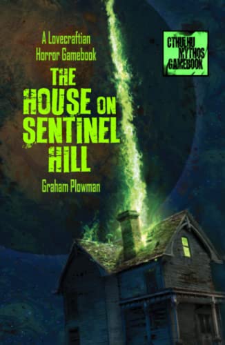 The House on Sentinel Hill