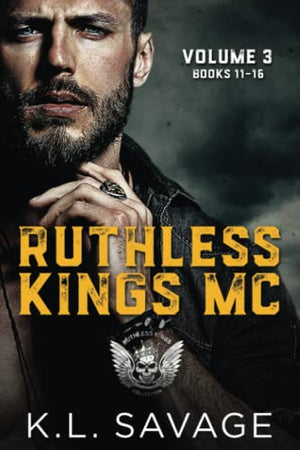 Ruthless Kings MC: Vol Three (Ruthless Kings Las Vegas Chapter)