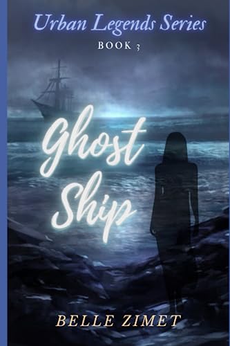 Ghost Ship (Urban Legends Series)
