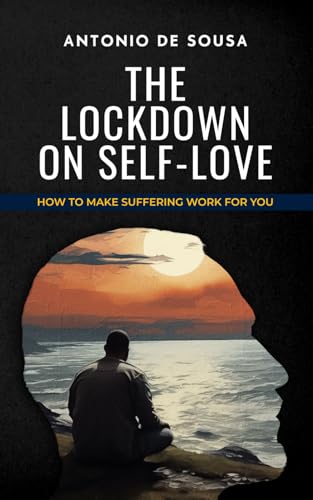 The Lockdown on Self-Love