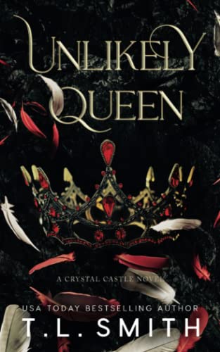 Unlikely Queen (Crystal Castle)