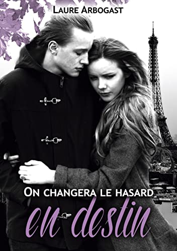 On changera le hasard en destin