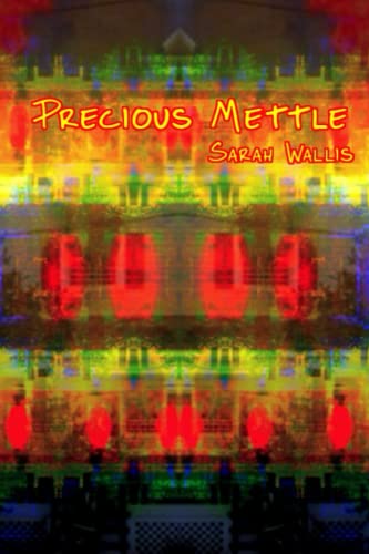 Precious Mettle