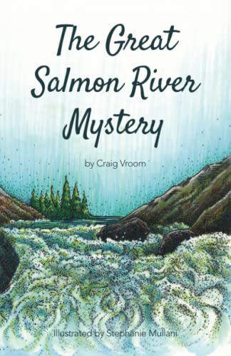 The Great Salmon River Mystery