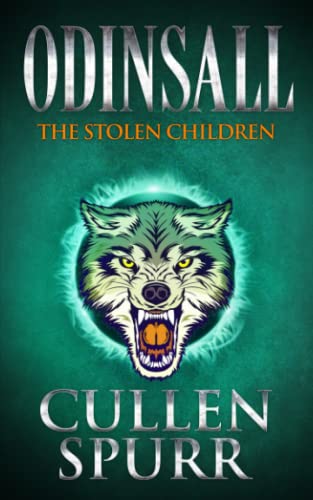 ODINSALL: The Stolen Children (ODINSALL Saga)