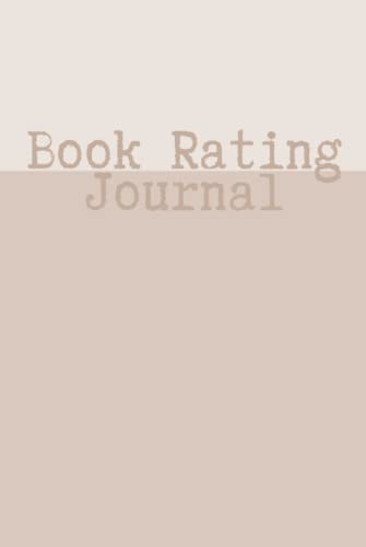 Book Rating Journal: Reading Log and Book Tracker
