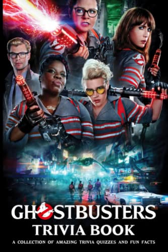 Ghostbusters Trivia Book: The Big Quiz Amazing Q & A Activity Adult Unofficial