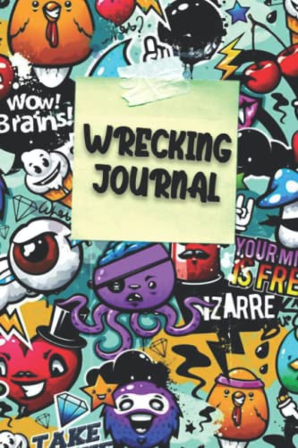 Wrecking Journal 2022: Creative, Stress Relief And Anxiety Book with Funny and Challenging Tasks to Complete, Diary for all ages