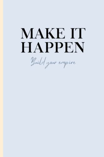 Make It Happen Notebook: Female Entrepreneur Notebook