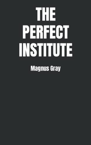 The Perfect Institute