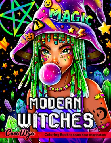 Modern Witches Coloring Book : Adults Coloring Book Features Witch Life in Modern World, Witchcraft, Magical Potions and More for Relaxation and Stress Relief