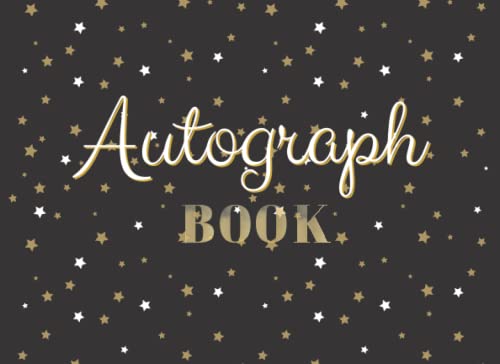 Autograph book: Signature Collection 100 Unlined Blank Pages Beautiful Design Book Size 8.25X6 Inch. Album Gift Book For Classroom, Celebrities,