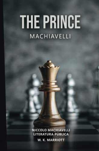 THE PRINCE: Machiavelli