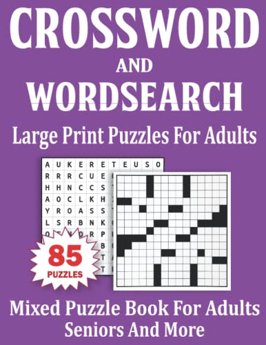 Crossword and Wordsearch Book For Adults: Large Print Mixed Puzzles For Adults And Seniors Volume-14