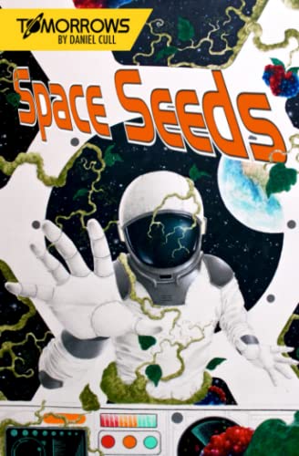 Space Seeds (Tomorrows)