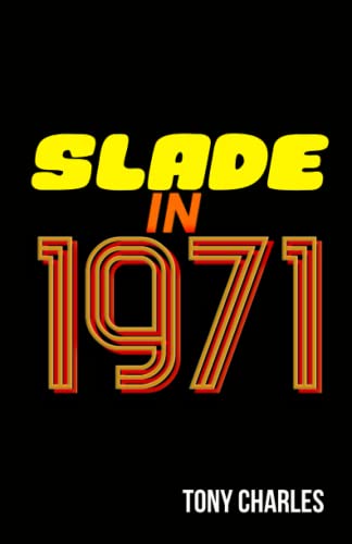 Slade in 1971