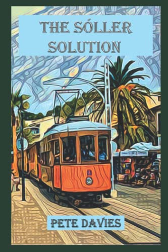 The Sóller Solution (The 3R International Series)