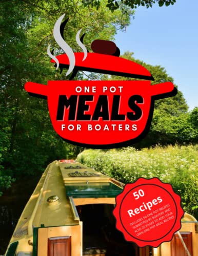 One Pot Meals For Boaters