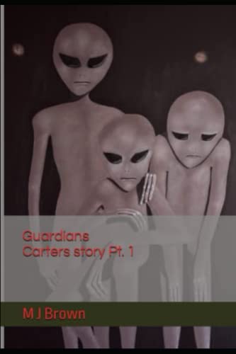 Guardians Carters Story Pt 1