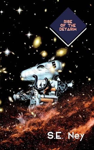 Rise of the Deyarim (Oslac's Odyssey)