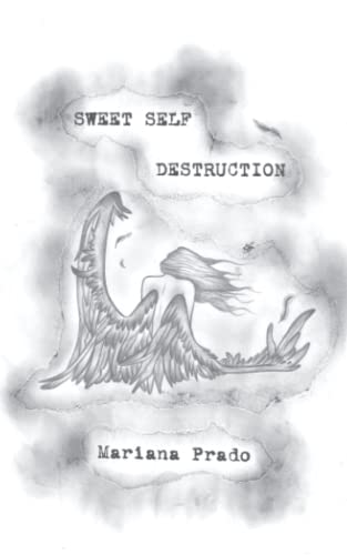 Sweet Self Destruction