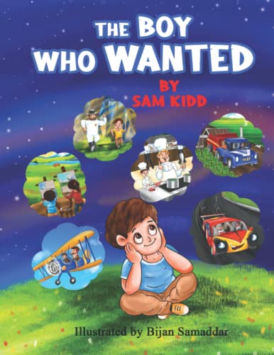 The Boy Who Wanted