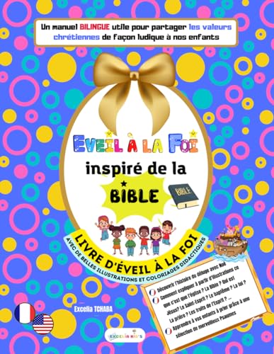 Livre d'éveil à la Foi inspiré de la Bible avec de belles illustrations et coloriages didactiques: MANUEL français anglais: Pour partager aux enfants ... de Noé, Apprendre à prier, Psaumes de David