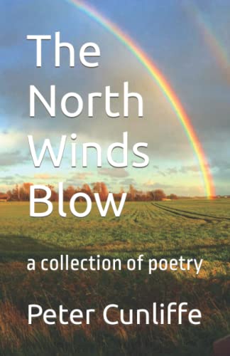 The North Winds Blow: a collection of poetry