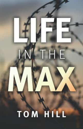 Life in the Max