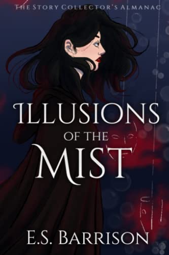 Illusions of the Mist