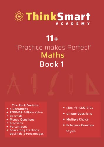 Maths Book 1: Think Smart Academy 11+ (Practice Makes Perfect Maths)