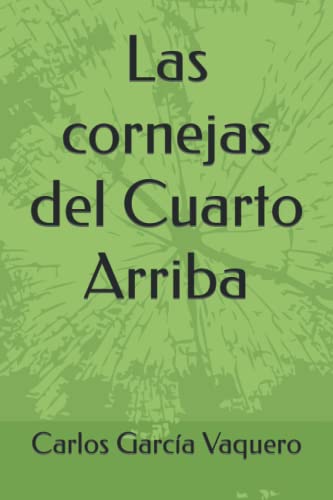 Las cornejas del Cuarto Arriba