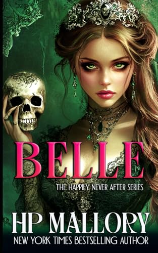 Belle: Dark Fairytales (Happily Never After Fairytale Retellings)