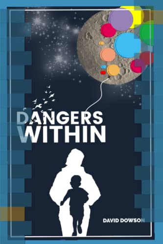 Dangers Within