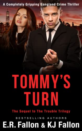 Tommy's Turn : A Completely Gripping Gangland Crime Thriller