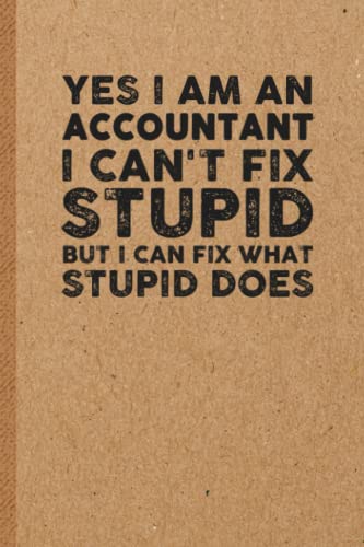 Accountant Gifts : 6x9 Inches 108 Lined Pages Funny Notebook Ruled Unique Diary Sarcastic Humor Journal for Men and Women Secret Santa Gag for Christmas Appreciation Gift