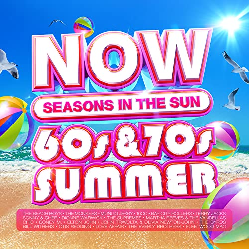 NOW That�s What I Call A 60s & 70s Summer: Seasons In The Sun