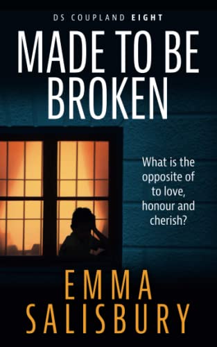 Made To Be Broken (DS Coupland)