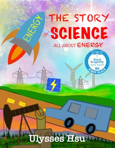 The Story of Science: All About Energy