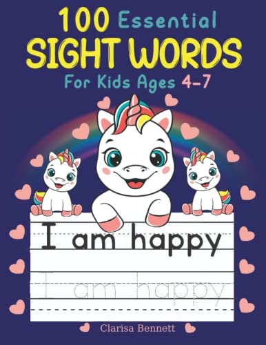 100 Essential Sight Words for Kids Ages 4-7 : Learn, Spell, Trace and Practice Workbook for Beginner Readers