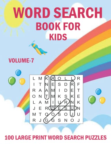 Word Search Book For Kids Volume-7: 100 Large Print Word Search Puzzles For Kids To Enjoy The Leisure Time