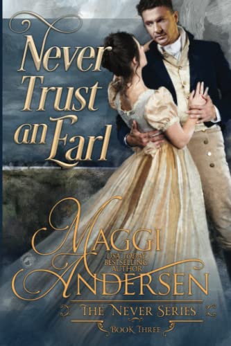 Never Trust an Earl (The Never Series)
