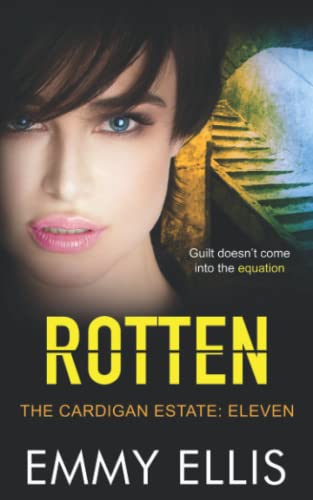 Rotten (The Cardigan Estate)